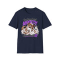You Know I Got Anxiety Dog T-Shirt — Funny Canine Chaos Graphic Tee