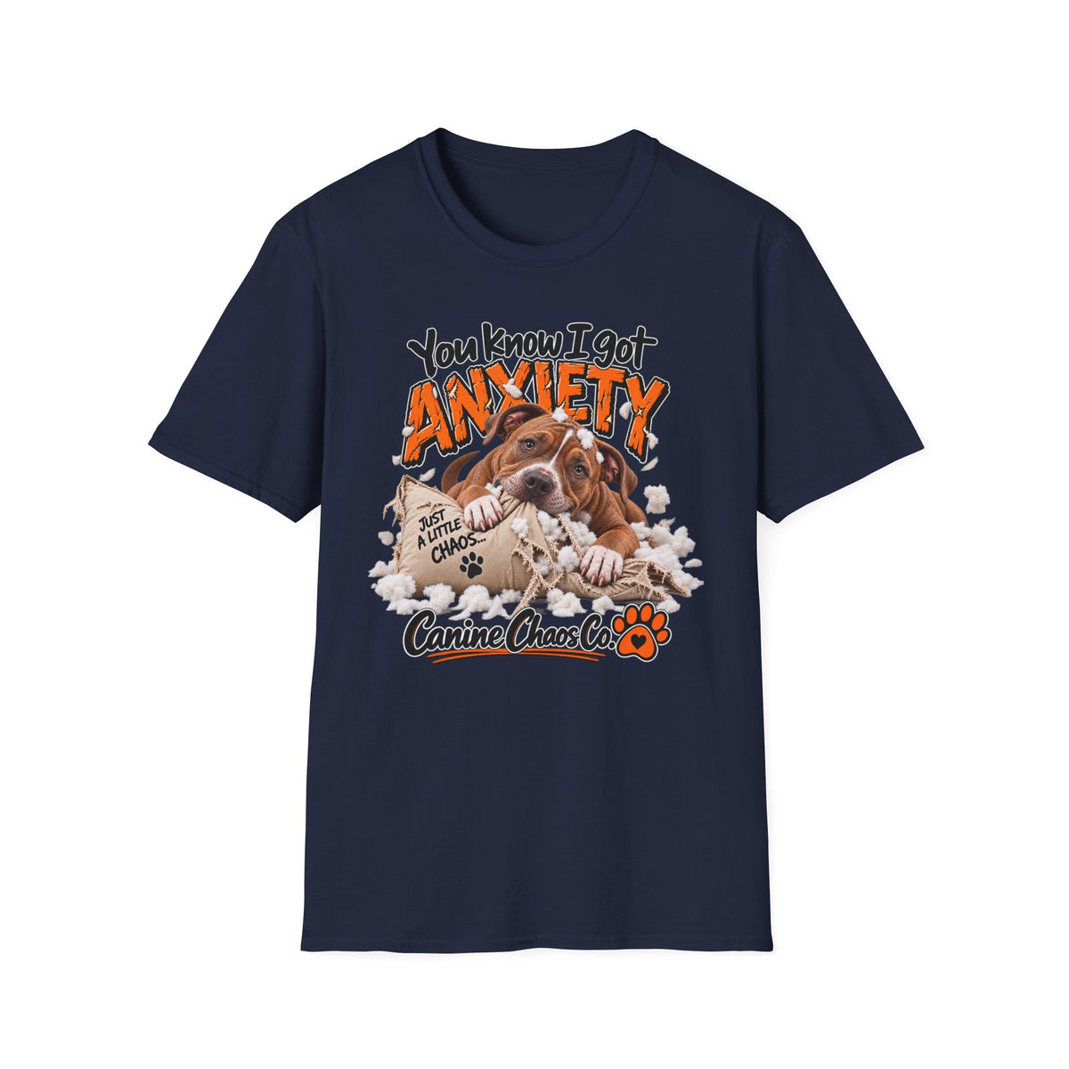T-Shirt — 'You Know I Got Anxiety' Cute Chewing Dog Graphic Tee